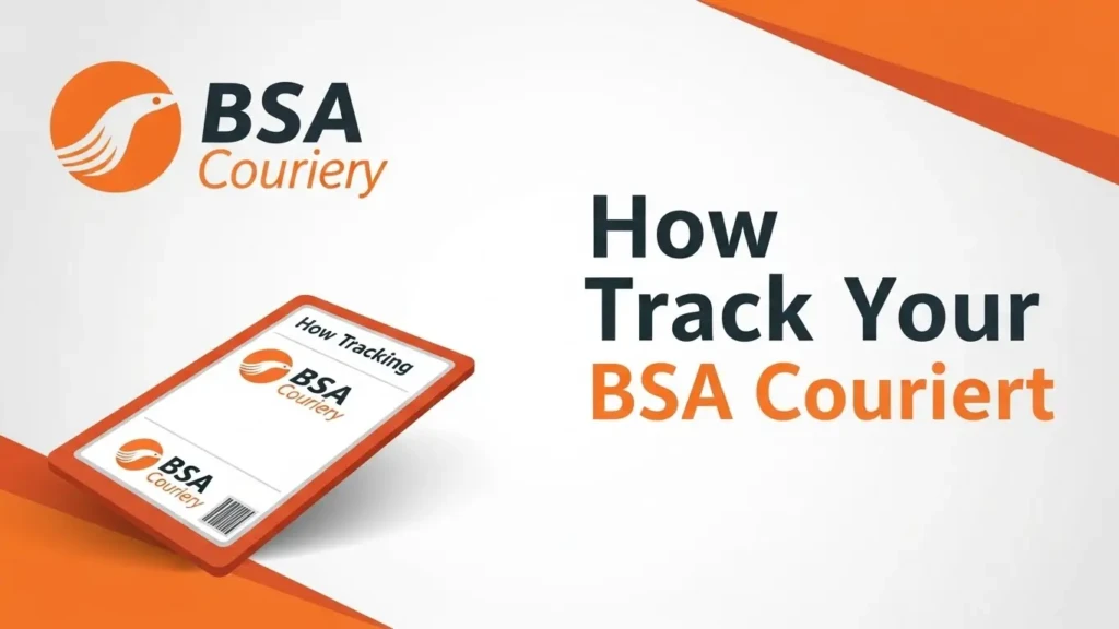 How to Track Your BSA Courier Shipment
